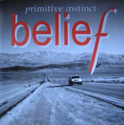 Primitive Instinct : Belief